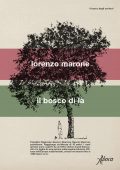 Lorenzo Marone - Il bosco di là (2021)