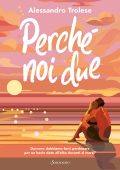 Alessandro Trolese - Perché noi due (2021)