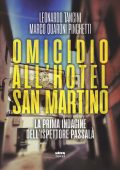 Leonardo Tancini, Marco Quaroni Pinchetti - Omicidio all'hotel San Martino (2021)