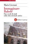 Mario Liverani - Immaginare Babele (2013)