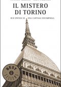 Vittorio Messori, Aldo Cazzullo - Il mistero di Torino (2014)