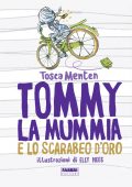 img Tosca Menten - Tommy, la mummia e lo scarabeo d