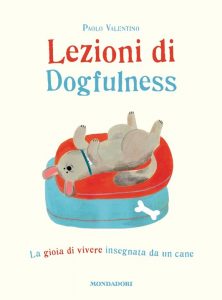 Paolo Valentino – Lezioni di Dogfulness (2018)