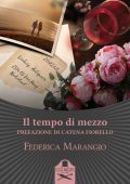 Federica Marangio - Il tempo di mezzo (2021)