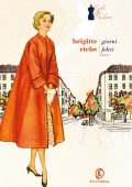 Brigitte Riebe - Le sorelle del Ku’damm Vol. 2. Giorni felici (2021)