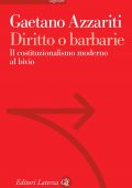 Gaetano Azzariti - Diritto o barbarie (2021)