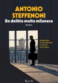 Antonio Steffenoni - Un delitto molto milanese (2014)