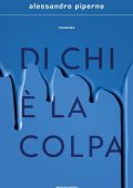 Alessandro Piperno - Di chi è la colpa (2021)