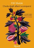Elif Shafak - L'isola degli alberi scomparsi (2021)