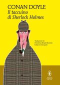 Arthur Conan Doyle - Il taccuino di Sherlock Holmes (2021)
