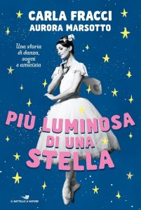 Carla Fracci, Aurora Marsotto – Più luminosa di una stella (2021)