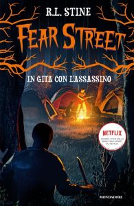 R.L. Stine – Fear Street – Fear Street. In gita con l’assassino (2021)