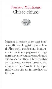 Tomaso Montanari – Chiese chiuse (2021)