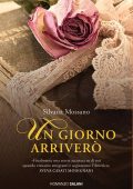 Silvana Mossano - Un giorno arriverò (2012)
