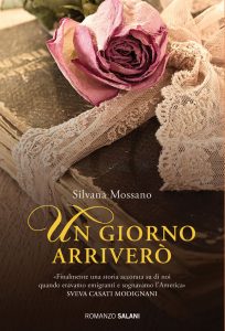 Silvana Mossano – Un giorno arriverò (2012)