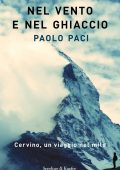 Paolo Paci - Nel vento e nel ghiaccio (2015)