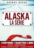 Brenda Novak - Alaska. La serie (2021)