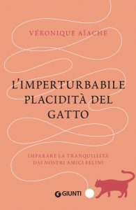 Véronique Aïache – L’imperturbabile placidità del gatto (2021)