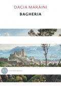 Dacia Maraini - Bagheria (2012)