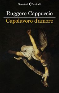 Ruggero Cappuccio – Capolavoro d’amore (2021)