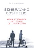 Silvana Quadrino - Sembravano così felici (2021)