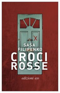 Saša Filipenko – Croci rosse (2021)