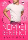 Roxie Noir - Loveless brothers Vol. 1. Nemici con benefici (2021)