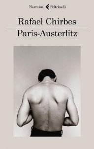 Rafael Chirbes – Paris-Austerlitz (2017)