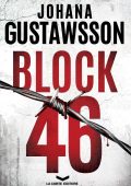 Johana Gustawsson - Block 46 (2016)