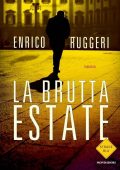 Enrico Ruggeri - La brutta estate (2014)