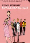 India Knight - Single senza pace (2005)