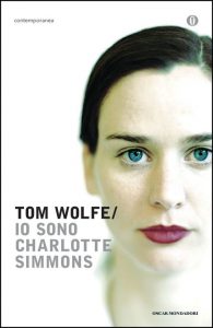 Tom Wolfe – Io sono Charlotte Simmons (2014)