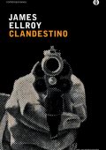 James Ellroy - Clandestino (2014)