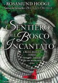 Rosamund Hodge - Il sentiero del bosco incantato (2016)