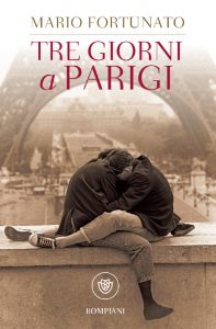 Mario Fortunato – Tre giorni a Parigi (2016)