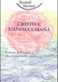 Rudolf Steiner - Cristo e l'Anima Umana (2006) PDF
