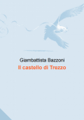 img [Giambattista Bazzoni] Il Castello di Trezzo (2021)