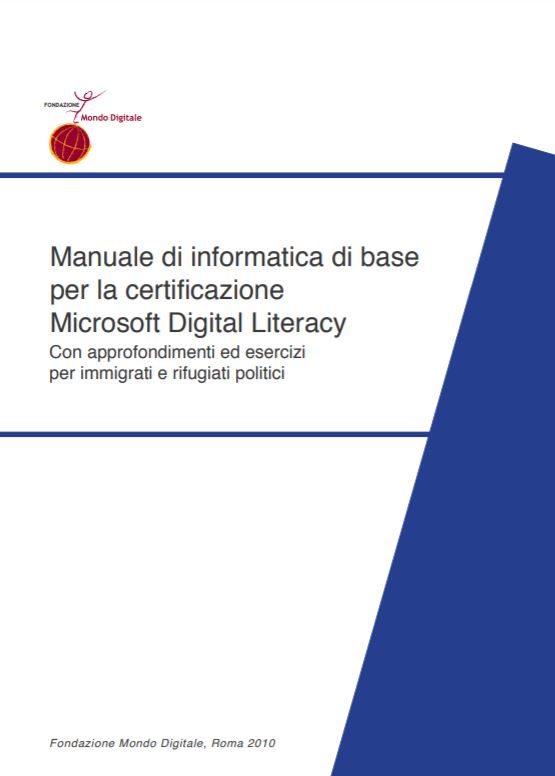 Manuale di Informatica di Base per la Certificazione Microsoft Digital Literacy (2021)