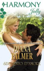 Diana Palmer – Sentimento d’amore (2011)