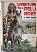 Emilio Salgari - Le avventure fra le pelli rosse (1932)