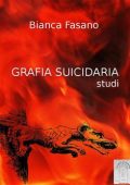 img Bianca Fasano - Grafia suicidaria. Studi (2019)