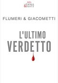 Elisabetta Flumeri e Gabriella Giacometti - Emma & Kate Vol. 7. L'ultimo verdetto (2021)