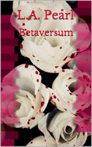 L.A. Pearl – Alphaversum Vol. 3. Betaversum (2020)