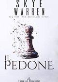 img Skye Warren - Endgame Vol. 1. Il pedone (2019)