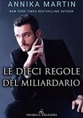 Annika Martin  - Billionaire Vol. 3. Le dieci regole del miliardario (2021)