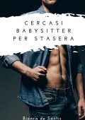 Bianca de Santis - Cercasi Babysitter Per Stasera (2021)