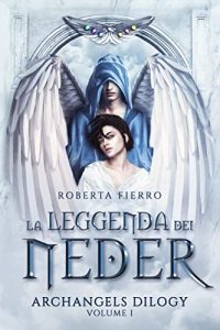 Roberta Fierro – La leggenda dei Neder (2021)