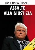 img Gian Carlo Caselli - Assalto alla g...