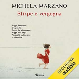 Michela Marzano – Stirpe e vergogna (2021) (mp3 – 128 kbps)