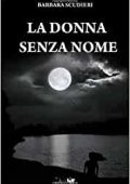 Barbara Scudieri - La donna senza nome (2017)